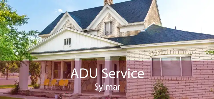 ADU Service Sylmar